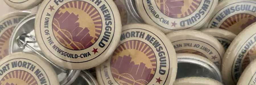photo of Fort Worth NewsGuild buttons